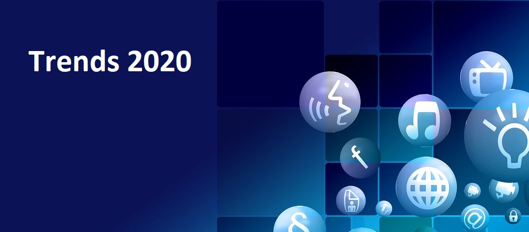 Trends 2020 in der Digitalbranche